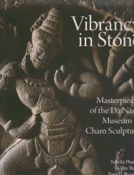 Vibrancy in Stone Masterpieces Of The Da Nang Museum Of Cham Sculpture