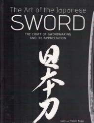 The Art of the japanese sword the craft of swordmaking and 1ts appreciation