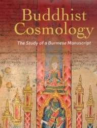 Buddhist Cosmology The Study Of A Burmese Manuscript
